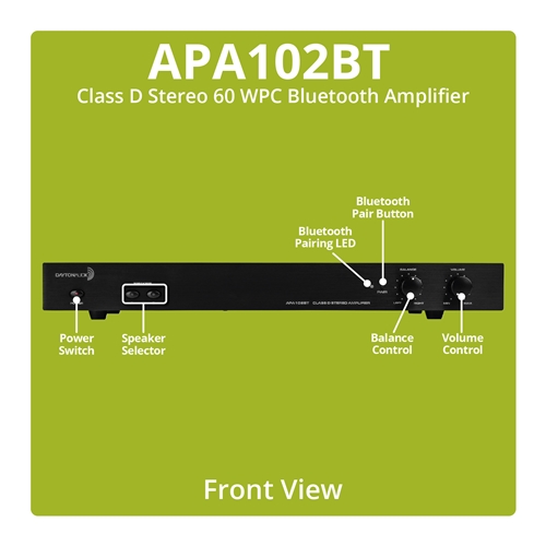 Dayton Audio APA102BT Class D Stereo 60 WPC Bluetooth Amplifier Dayton Audio - APA102BT - Class D Stereo 60 WPC Bluetooth